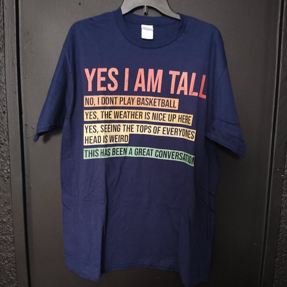 Port & Company "Yes I Am Tall" Novelty T-Shirt XL Navy Blue NWT